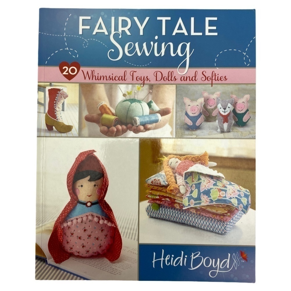 Fairy Tale Sewing Toys, Dolls and Softies Book
